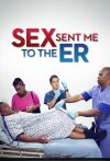 Portada de Sex Sent Me to the ER