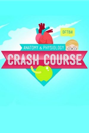 Portada de Crash Course Anatomy & Physiology