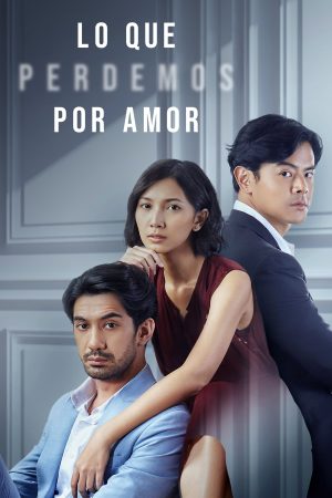 Portada de Lo que perdemos por amor: Temporada 1