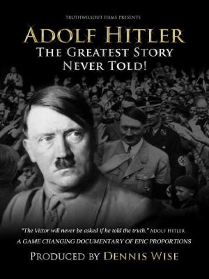 Portada de Adolf Hitler: The Greatest Story Never Told