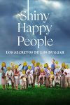 Portada de Gente luminosa y feliz: Los secretos de la familia Duggar: Temporada 1