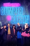 Portada de Dando la nota: Bumper en Berlín: Temporada 1