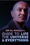 Portada de Jim Al-Khalili's Guide to Life, the Universe and Everything: Temporada 1