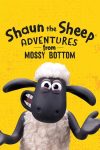 Portada de La oveja Shaun: Aventuras en Mossy Bottom: Temporada 1