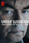 Portada de Bajo sospecha: Los secretos del caso Wesphael