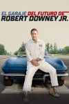 Portada de El garaje del futuro de Robert Downey Jr: Temporada 1