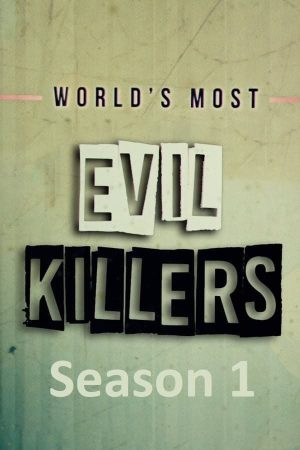 Portada de World's Most Evil Killers: Temporada 1