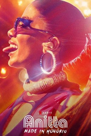 Portada de Anitta: Made in Honório: Temporada 1