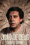 Portada de João de Deus: Cura e Crime: Temporada 1