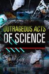 Portada de Outrageous Acts of Science