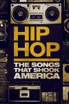 Portada de Hip Hop: The Songs That Shook America: Temporada 1