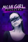 Portada de Mean Girl Murders: Temporada 1