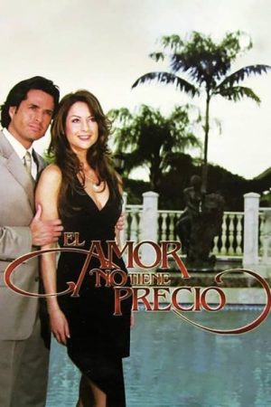 Portada de El Amor no Tiene Precio: Temporada 1