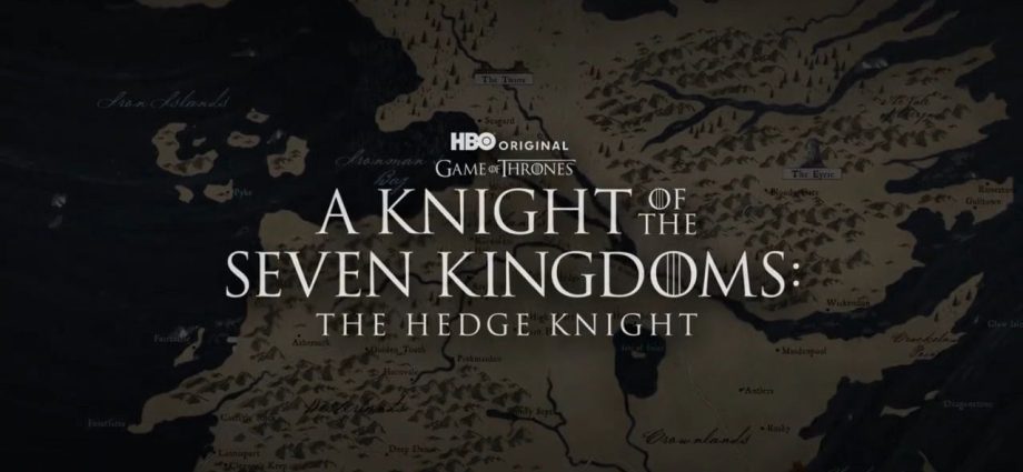 A Knight of the Seven Kingdoms, in primavera via alle riprese dello spin-off di GoT!