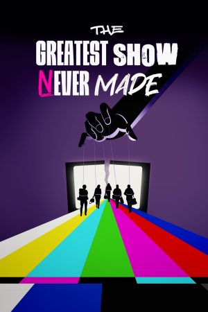 Portada de The Greatest Show Never Made: Temporada 1
