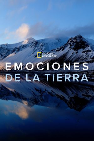 Portada de National Geographic: Emociones de la Tierra