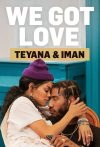 Portada de We Got Love Teyana & Iman