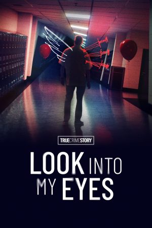 Portada de True Crime Story: Look Into My Eyes