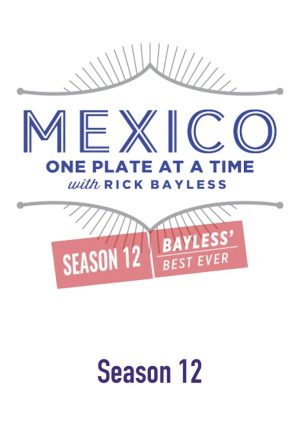 Portada de Mexico: One Plate at a Time: Temporada 12