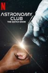 Portada de Astronomy Club: The Sketch Show: Temporada 1
