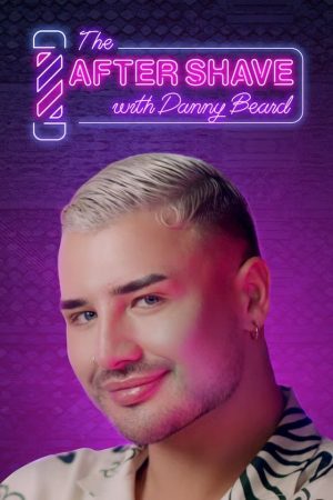Portada de The After Shave with Danny Beard