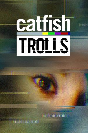 Portada de Catfish: Trolls