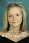 Portada de Unspeakable Crime: The Killing of Jessica Chambers