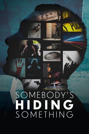Portada de Somebody's Hiding Something: Temporada 1