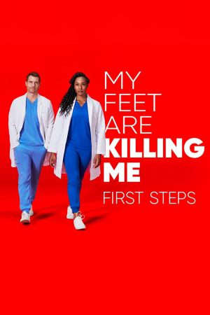 Portada de My Feet Are Killing Me: First Steps