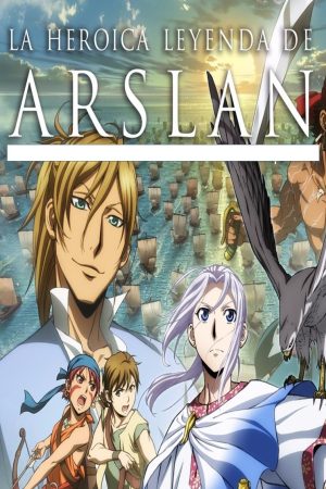 Portada de La heroica leyenda de Arslan