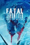Portada de Fatal Frontier: Evil in Alaska: Temporada 1
