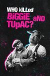 Portada de ¿Quien mato a  Biggie  y a Tupac ?: Temporada 1