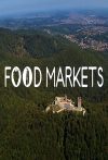 Portada de Food Markets: In the Belly of the City