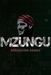 Portada de Mzungu:Operación Congo: Programa 1