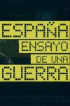 Portada de España: Ensayo de una guerra: Temporada 1
