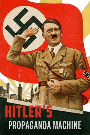 Portada de Hitler's Propaganda Machine