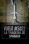Portada de Vuelo JK5022. La tragedia de Spanair