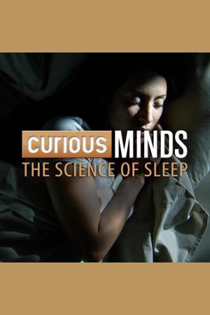 Portada de Curious Minds: The Science of Sleep