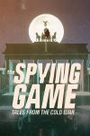 Portada de The Spying Game: Tales from the Cold War