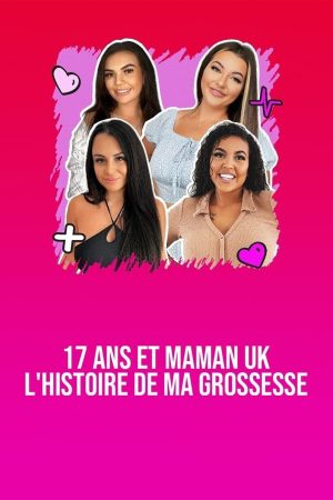 Portada de Teen Mom UK - L'histoire de ma grossesse: Temporada 1