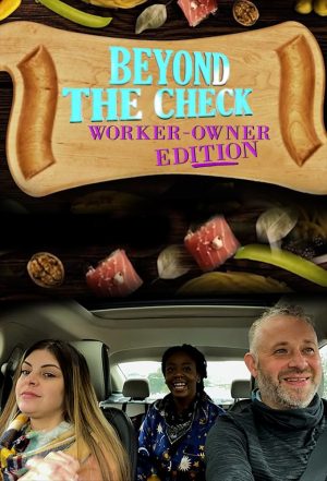 Portada de Beyond the Check: Worker Owner Edition