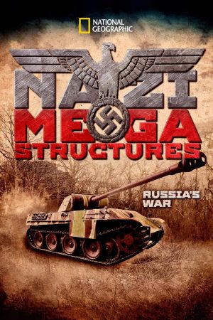 Portada de Mega-Projekte der Nazis: Russlands Krieg: Temporada 1