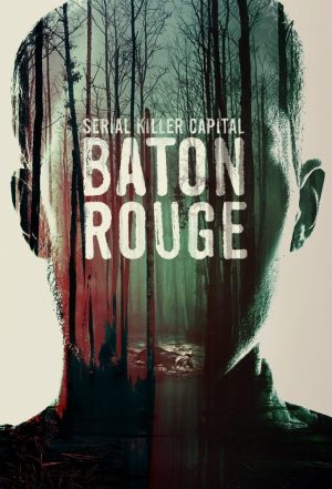 Portada de Serial Killer Capital: Baton Rouge