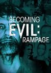 Portada de Becoming Evil: Rampage
