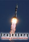 Portada de Trajectory: Milestones in Space Exploration