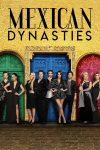 Portada de Mexican Dynasties: Temporada 1