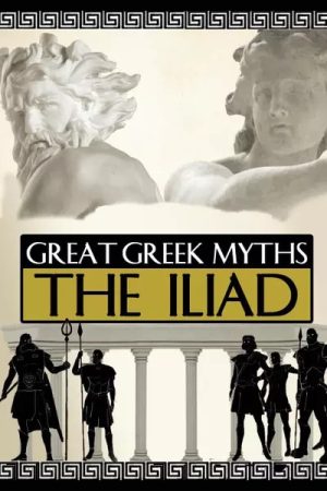 Portada de Great Greek Myths: The Iliad