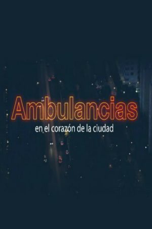 Portada de Ambulancias , en el corazón de la ciudad: Temporada 1