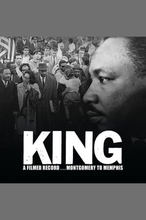 Portada de King: A Filmed Record...Montgomery to Memphis