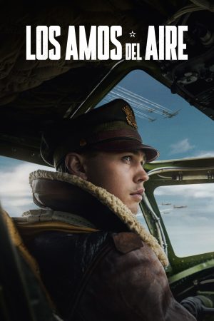 Portada de Los amos del aire: Temporada 1